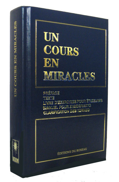 UN COURS EN MIRACLES - French Edition